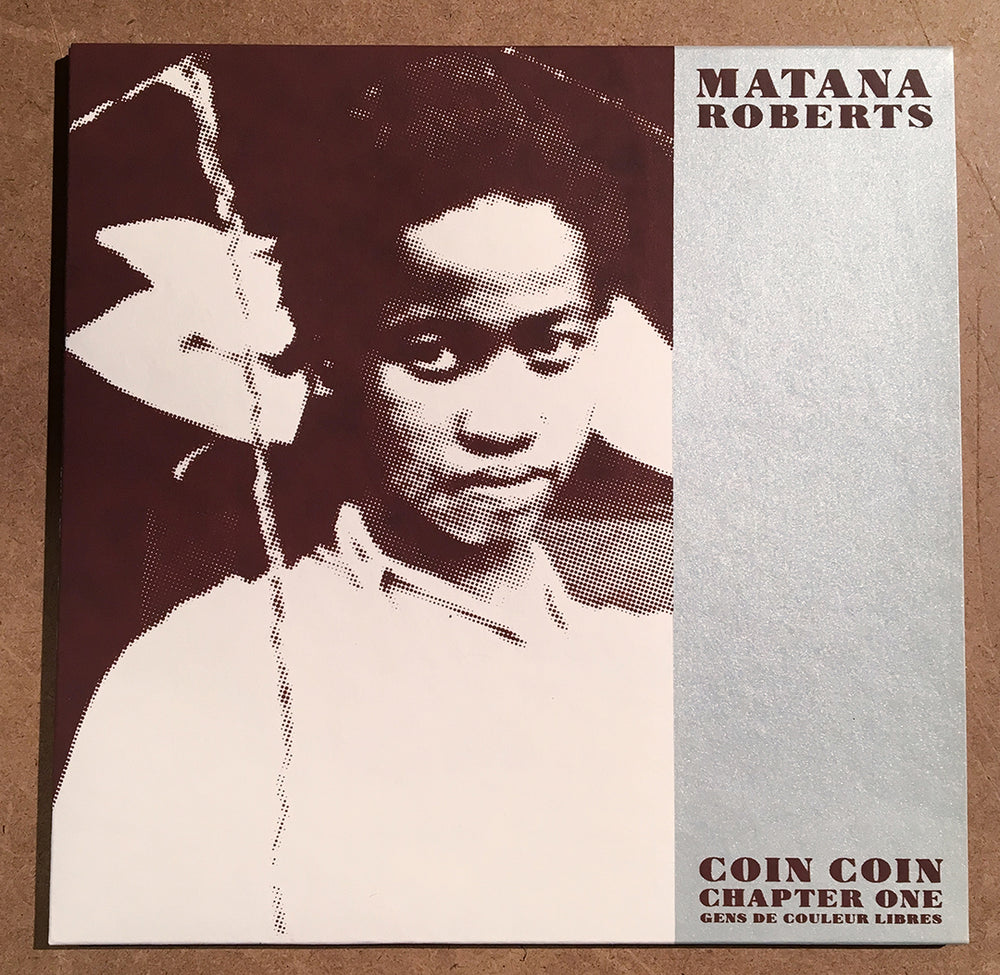 CST079 Matana Roberts | Coin Coin Chapter One: Gens de couleur libres
