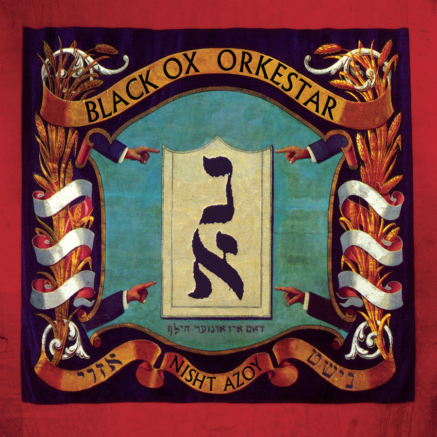 CST038 Black Ox Orkestar | Nisht Azoy – Constellation