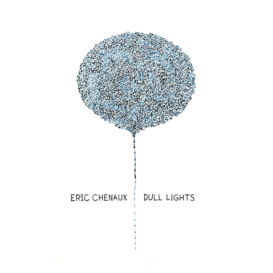 CST043 Eric Chenaux | Dull Lights