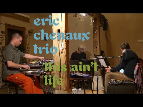 CST179 Eric Chenaux Trio | Delights Of My Life – Constellation
