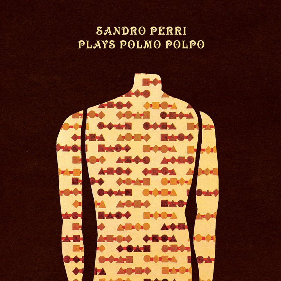 CST042 Sandro Perri | Plays Polmo Polpo