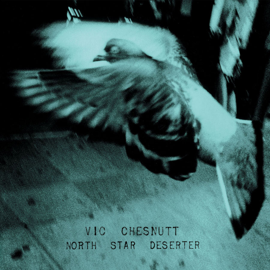 CST046 Vic Chesnutt | North Star Deserter